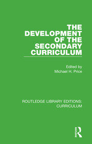 The Development of the Secondary Curriculum book cover