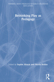 Rethinking Play as Pedagogy book cover