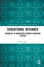 Sensational Deviance: Disability in Nineteenth-Century Sensation Fiction book cover
