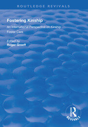 Fostering Kinship: An International Perspective on Kinship Foster Care book cover