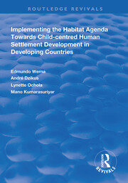 Implementing the Habit Agenda: Towards Child-centred Human Settlement Development in Developing Countries book cover