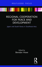 Regional Cooperation for Peace and Development: Japan and South Korea in Southeast Asia book cover