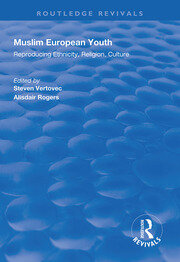 Muslim European Youth: Reproducing Ethnicity, Religion, Culture book cover