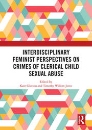 Interdisciplinary Feminist Perspectives on Crimes of Clerical Child Sexual Abuse book cover