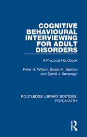 Cognitive Behavioural Interviewing for Adult Disorders: A Practical Handbook book cover