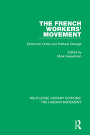 The French Workers' Movement: Economic Crisis and Political Change book cover