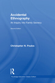 Accidental Ethnography: An Inquiry into Family Secrecy book cover