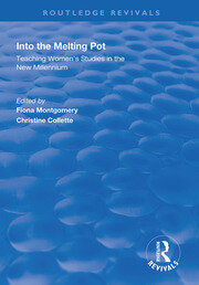 Into the Melting Pot: Teaching Women's Studies into the New Millennium book cover