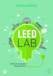 LEED Lab: A Model for Sustainable Design Education book cover
