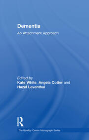 Dementia: An Attachment Approach book cover