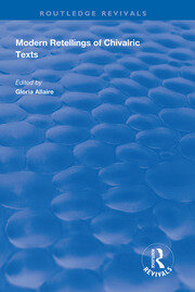 Modern Retellings of Chivalric Texts book cover