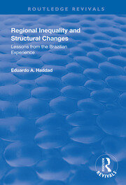 Regional Inequality and Structural Changes: Lessons from the Brazilian Experience book cover