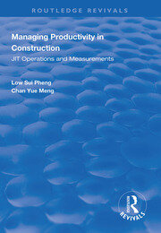 Managing Productivity in Construction: JIT Operations and Measurements book cover