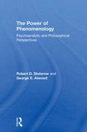 The Power of Phenomenology: Psychoanalytic and Philosophical Perspectives book cover
