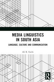 Media Linguistics in South Asia: Language, Culture and Communication book cover