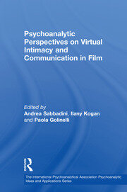 Psychoanalytic Perspectives on Virtual Intimacy and Communication in Film book cover