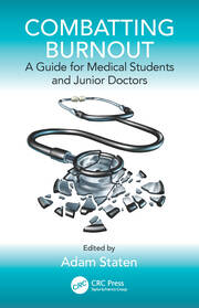 Combatting Burnout: A Guide for Medical Students and Junior Doctors book cover