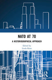 NATO at 70: A Historiographical Approach book cover