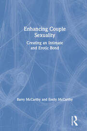 Enhancing Couple Sexuality: Creating an Intimate and Erotic Bond book cover