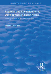 Regional and Local Economic Development in South Africa: The Experience of the Eastern Cape book cover