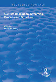 Conflict Resolution: Dynamics, Process and Structure book cover
