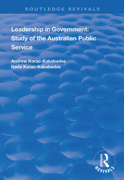 Leadership in Government: Study of the Australian Public Service book cover