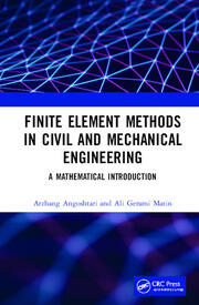 Finite Element Methods in Civil and Mechanical Engineering: A Mathematical Introduction book cover