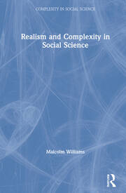 Realism and Complexity in Social Science book cover