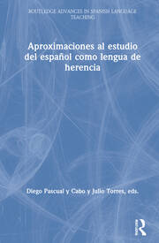 Aproximaciones al estudio del español como lengua de herencia book cover