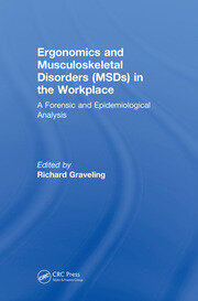 Ergonomics and Musculoskeletal Disorders (MSDs) in the Workplace: A Forensic and Epidemiological Analysis book cover