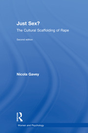 Just Sex?: The Cultural Scaffolding of Rape book cover