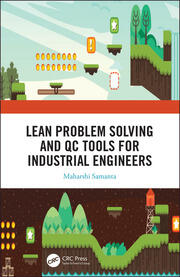 Lean Problem Solving and QC Tools for Industrial Engineers book cover
