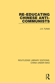 Re-Educating Chinese Anti-Communists book cover