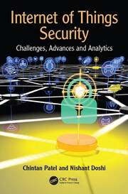 Internet of Things Security: Challenges, Advances, and Analytics book cover