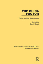 The China Factor: Peking and the Superpowers book cover