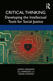 Critical Thinking: Developing the Intellectual Tools for Social Justice book cover