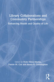 Library Collaborations and Community Partnerships: Enhancing Health and Quality of Life book cover