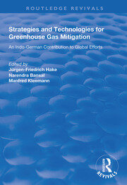 Strategies and Technologies for Greenhouse Gas Mitigation: An Indo-German Contribution to Global Efforts book cover
