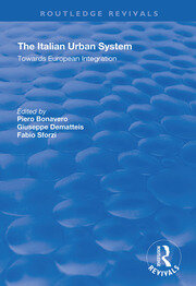 The Italian Urban System: Towards European Integration book cover