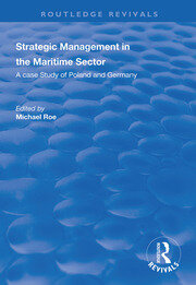 Strategic Management in the Maritime Sector: A Case Study of Poland and Germany book cover