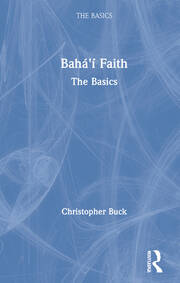 Baha’i Faith: The Basics book cover