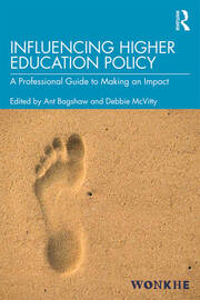 Influencing Higher Education Policy: A Professional Guide to Making an Impact book cover
