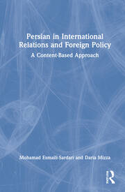 Persian in International Relations and Foreign Policy: A Content-Based Approach book cover