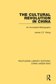 The Cultural Revolution in China: An Annotated Bibliography book cover