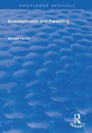 Schizophrenia and Parenting book cover