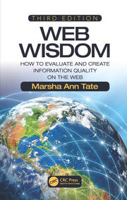 Web Wisdom: How to Evaluate and Create Information Quality on the Web, Third Edition book cover