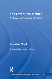 The Law of the Mother: An Essay on the Sexual Sinthome book cover