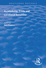 Accessibility, Trade and Locational Behaviour book cover