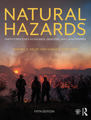 Natural Hazards: Earth's Processes as Hazards, Disasters, and Catastrophes book cover