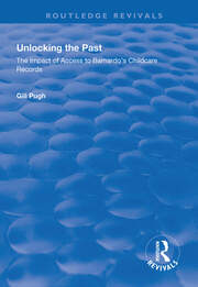 Unlocking the Past: The Impact of Access to Barnardo's Childcare Records book cover